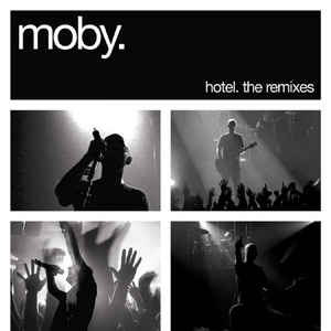 Hotel. The Remixes 
