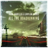 All The Roadrunning (avec Emmylou Harris)